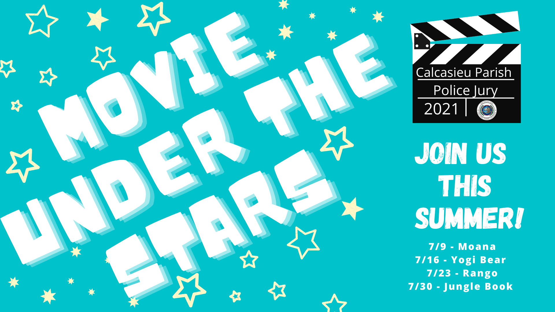 Movies Under the Stars 2021 - Join us this summer! 7-9 Moana, 7-16 Yogi Bear, 7-23 Rango and 7-30 Jungle Book 