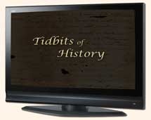 Tidbits of History